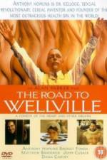 Watch The Road to Wellville Zumvo