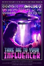 Watch Take Me to Your Influencer (Short 2023) Zumvo