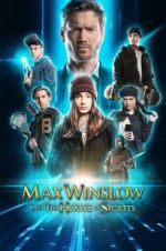 Watch Max Winslow and the House of Secrets Zumvo