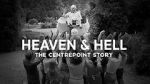 Watch Heaven and Hell - The Centrepoint Story Zumvo