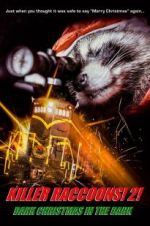 Watch Killer Raccoons 2: Dark Christmas in the Dark Zumvo