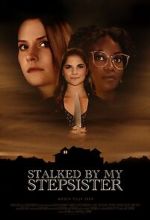 Watch Stalked by My Stepsister Zumvo