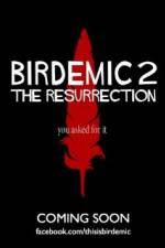 Watch Birdemic 2 The Resurrection Zumvo