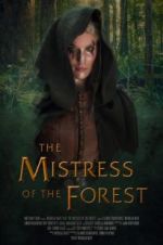 Watch The Mistress of the Forest Zumvo