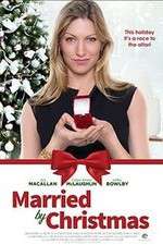 Watch Married by Christmas Zumvo