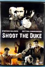 Watch Shoot the Duke Zumvo