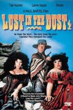 Watch Lust in the Dust Zumvo