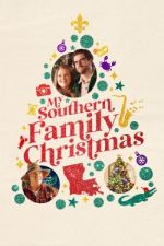 Watch My Southern Family Christmas Zumvo