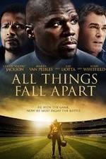 Watch All Things Fall Apart Zumvo