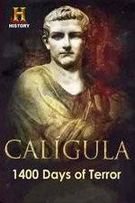 Watch Caligula 1400 Days of Terror Zumvo