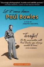 Watch Let It Come Down: The Life of Paul Bowles Zumvo