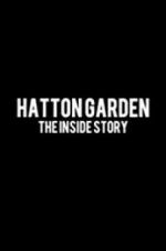 Watch Hatton Garden: The Inside Story Zumvo