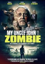 Watch My Uncle John Is a Zombie! Zumvo