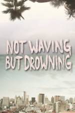 Watch Not Waving But Drowning Zumvo
