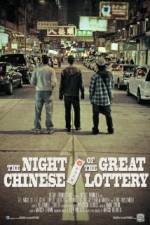 Watch The Night Of The Great Chinese Lottery Zumvo