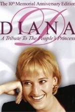 Watch Diana: A Tribute to the People's Princess Zumvo