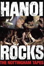 Watch Hanoi Rocks The Nottingham Tapes Zumvo