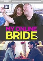 Watch My Online Bride Zumvo