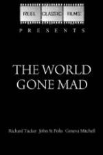 Watch The World Gone Mad Zumvo