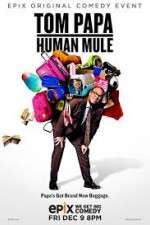 Watch Tom Papa Human Mule Zumvo