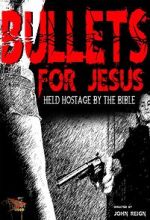 Watch Bullets for Jesus Zumvo