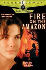 Watch Fire on the Amazon Zumvo