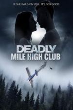 Watch Deadly Mile High Club Zumvo