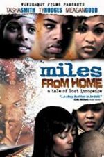 Watch Miles from Home Zumvo