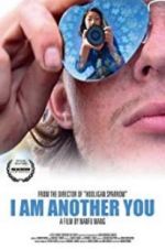 Watch I Am Another You Zumvo