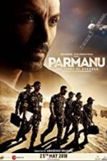 Watch Parmanu: The Story of Pokhran Zumvo