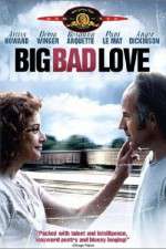 Watch Big Bad Love Zumvo