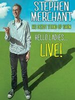 Watch Stephen Merchant: Hello Ladies... Live! Zumvo