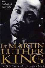 Watch Dr. Martin Luther King, Jr.: A Historical Perspective Zumvo