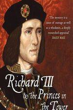 Watch Richard III: The Princes in the Tower Zumvo