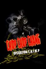 Watch Chop Chop Chang: Operation C.H.I.M.P Zumvo