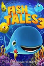 Watch Fishtales 3 Zumvo