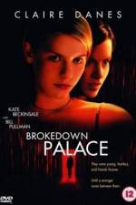 Watch Brokedown Palace Zumvo