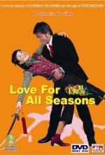 Watch Love for All Seasons Zumvo