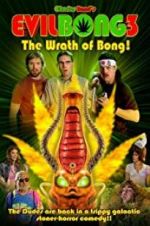 Watch Evil Bong 3: The Wrath of Bong Zumvo