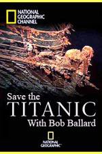 Watch Save the Titanic with Bob Ballard Zumvo