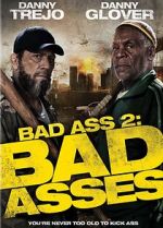 Watch Bad Ass 2: Bad Asses Zumvo