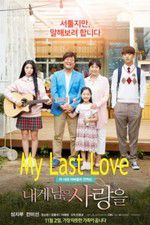 Watch My Last Love Zumvo