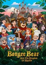 Watch Bongee Bear and the Kingdom of Rhythm Zumvo