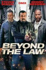 Watch Beyond the Law Zumvo