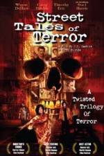 Watch Street Tales of Terror Zumvo
