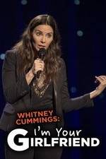 Watch Whitney Cummings: I'm Your Girlfriend Zumvo