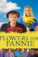 Watch Flowers for Fannie Zumvo