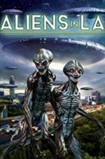 Watch Aliens in LA Zumvo