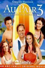 Watch Au Pair 3: Adventure in Paradise Zumvo