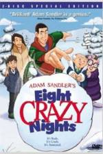 Watch Eight Crazy Nights Zumvo